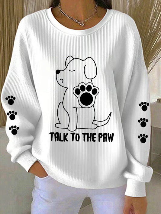 Falar das mulheres para o cão Paw Camisolas