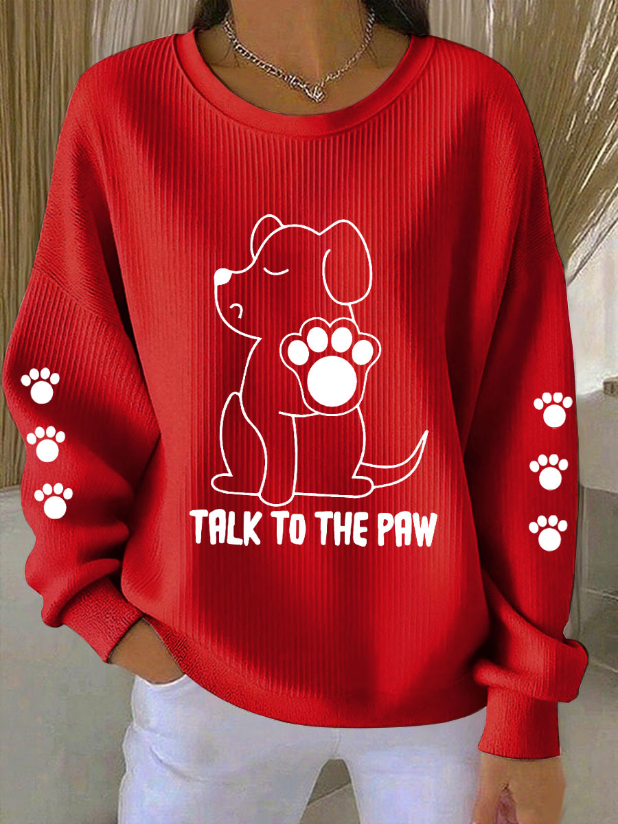 Falar das mulheres para o cão Paw Camisolas