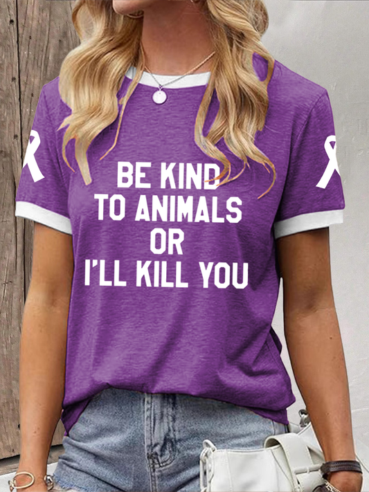 Mulheres's ser gentil com os animais ou eu vou te matar T-shirt
